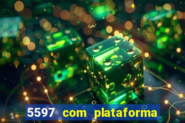 5597 com plataforma de jogos